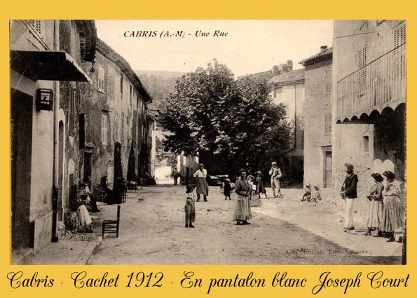 130 - Cabris  - Cachet 1912 - Une rue