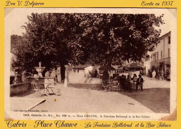 134- Cabris  -  Place Chauve - Fontaine Belletrud et Bar Tabacs